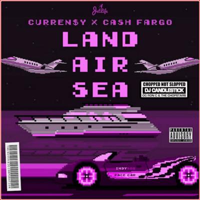 Curren$y   Land Air Sea (Chopped Not Slopped) (2022) Mp3 320kbps