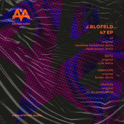 J.Blofeld - 47 EP (2022)