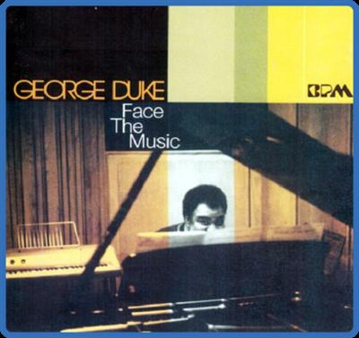 (2002) George Duke   Face The Music [FLAC]