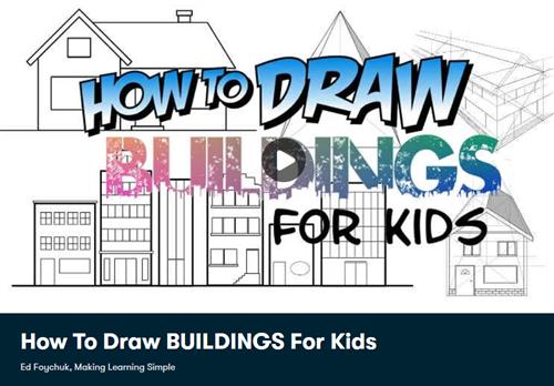 SkillShare – How To Draw BUILDINGS For Kids