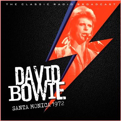 David Bowie   David Bowie in Santa Monica '72 (2022) Mp3 320kbps