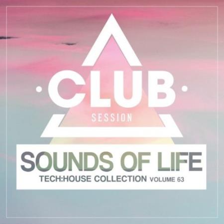 Сборник Sounds of Life: Tech House Collection, Vol. 63 (2022)