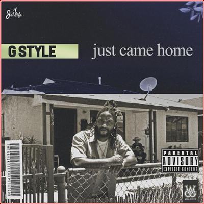 G Style   Just Came Home (2022) Mp3 320kbps