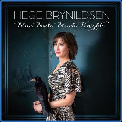 Hege Brynildsen   Blue Birds Black Knights (2022)