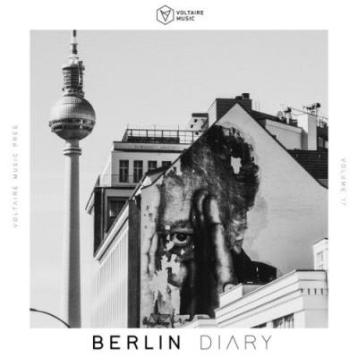 VA - Voltaire Music Pres. The Berlin Diary, Vol. 17 (2022) (MP3)