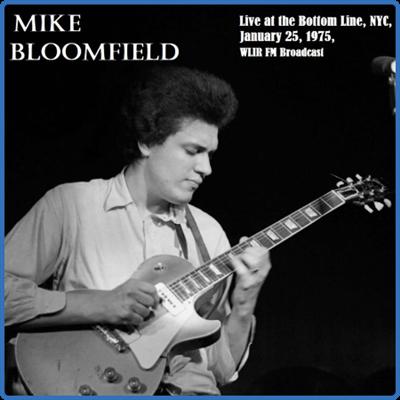 Mike Bloomfield   The Bottom Line '75 (2022)