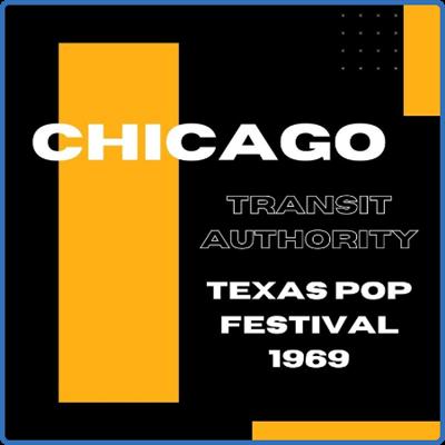 Chicago   Chicago Transit Authority Texas Pop Festival 1969 (2022) FLAC