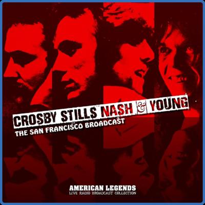 Crosby, Stills, Nash & Young   Crosby, Stills, Nash & Young San Francisco Broadcast (2022) FLAC