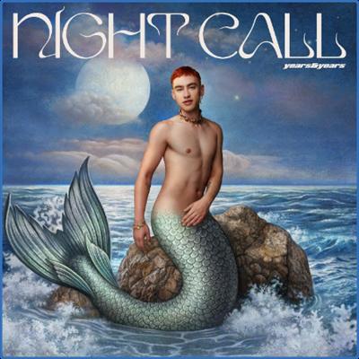 Years & Years   Night Call (New Year's Edition) (2022) [24Bit 44 1kHz] FLAC