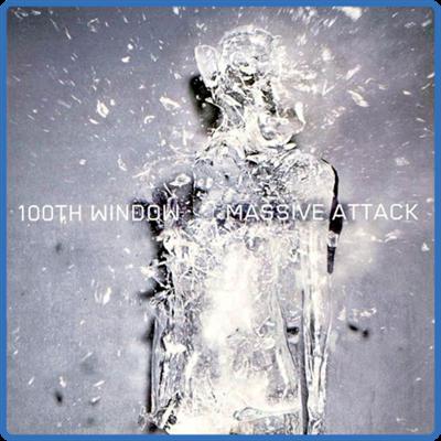 Massive Attack   100th Window (2003)[NEX]