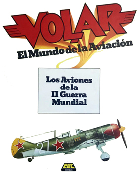 Volar El Mundo De La Aviacion: Los Aviones De La ll Guerra Mundial