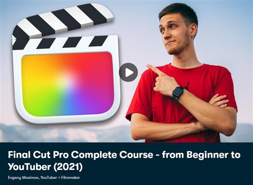 Final Cut Pro Complete Course - from Beginner to YouTuber (2021)