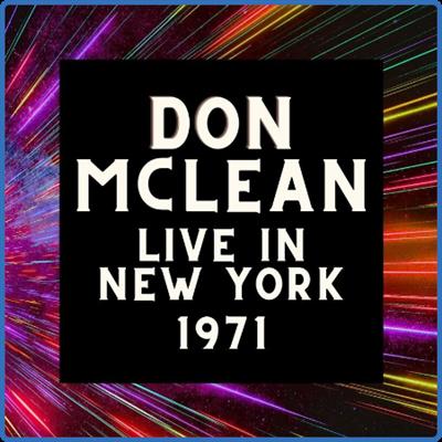 Don McLean   Don McLean Live In New York 1971 (2022) FLAC