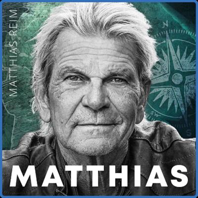 Matthias Reim   MATTHIAS (2022)