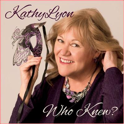 Kathy Lyon   Who Knew (2022) Mp3 320kbps