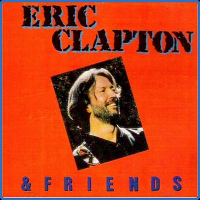 Eric Clapton   Eric Clapton & Friends (2022)