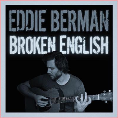 Eddie Berman   Broken English (2022) Mp3 320kbps
