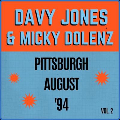 Davy Jones   Davy Jones & Micky Dolenz Pittsburgh August '94 vol 2 (2022) FLAC