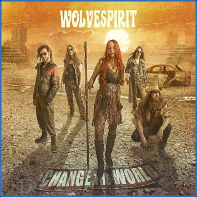 Wolvespirit   Change the World (2022)