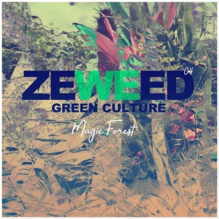 Сборник Zeweed 04 (Magic Forest Green Culture) (2022)