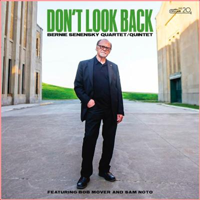Bernie Senensky   Don't Look Back (2022) Mp3 320kbps