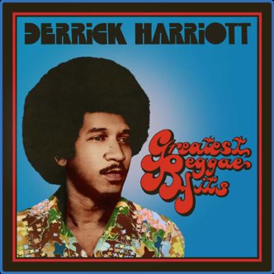 (2021) Derrick Harriott   Grea Reggae Hits [Expanded Original Album] [FLAC]