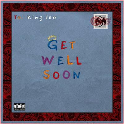 King Iso   Get Well Soon (2022) Mp3 320kbps