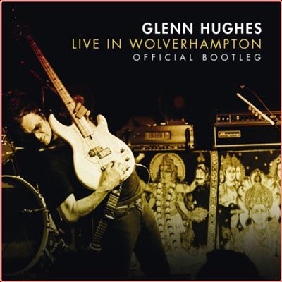 Glenn Hughes   Live in Wolverhampton (2022) Mp3 320kbps