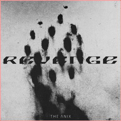 The Anix   REVENGE (2022) Mp3 320kbps