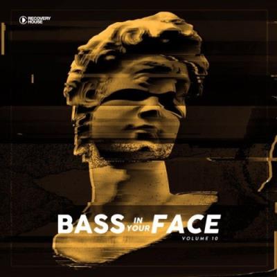 VA - Bass in Your Face, Vol. 10 (2022) (MP3)