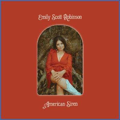 (2021) Emily Scott Robinson   American Siren [FLAC]