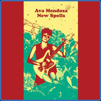 (2021) Ava Mendoza   New Spells [FLAC]