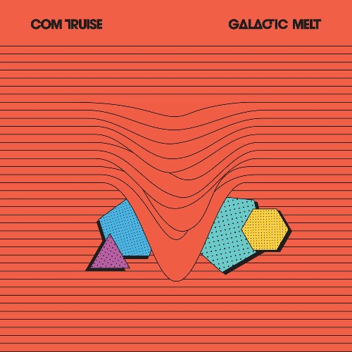 VA - Com Truise - Galactic Melt (10th Anniversary Edition) (2022) (MP3)