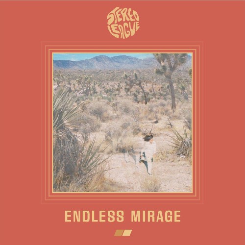 Stereo League - Endless Mirage (2022)