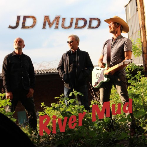 JD Mudd  River Mud (2022)
