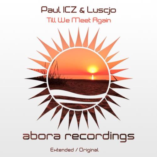 VA - Paul ICZ & Luscjo - Till We Meet Again (2022) (MP3)