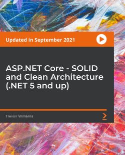 Packtpub, ASP.NET Core - SOLID and Clean Architecture ( NET 5 and up)