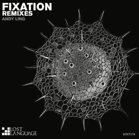 Сборник Andy Ling - Fixation (Remixes) (2022)
