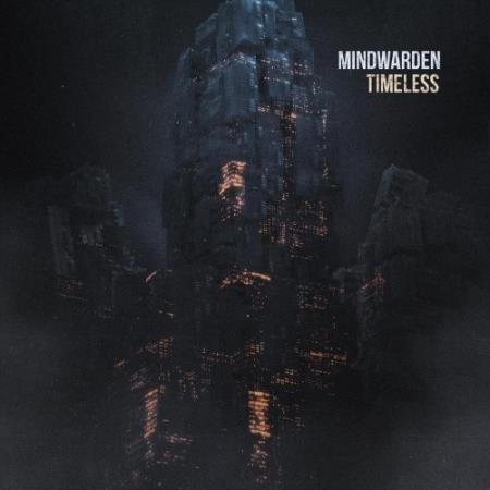 Mindwarden - Timeless (2022)