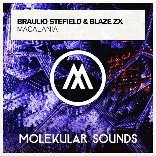 Braulio Stefield & Blaze ZX - Macalania (2022)