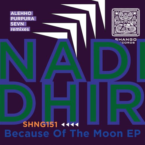 Naddhir - Because Of The Moon EP (2022)