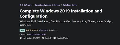 Udemy - Complete Windows 2019 Installation and Configuration