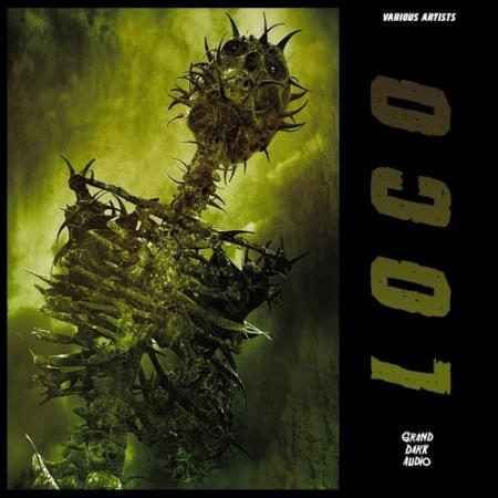 Сборник Grand Dark Audio - Loco (2022)