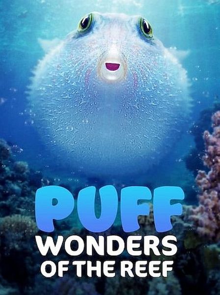 Чудеса кораллового рифа / Puff: Wonders of the Reef (2021) WEBRip 1080p