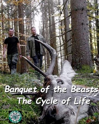 Пир тварей. Круговорот жизни / Banquet of the Beasts - The Cycle of Life (2021) HDTVRip 720p