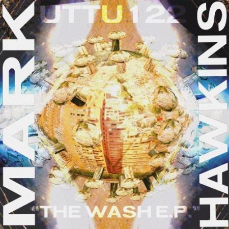 Сборник Mark Hawkins - The Wash EP (2022)