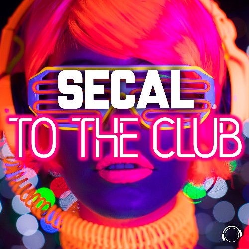 VA - SECAL - To The Club (2022) (MP3)