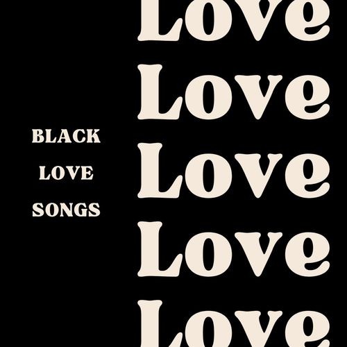 Black Love Songs (2022)