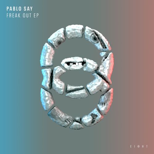 Pablo Say - Freak Out EP (2022)