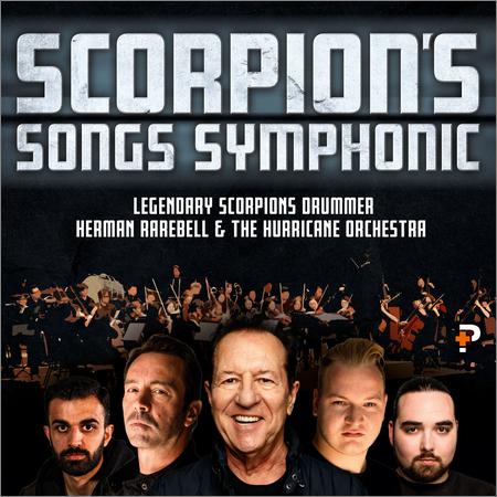 Herman Rarebell & The Hurricane Orchestra - Scorpion’s Songs Symphonic (2022)